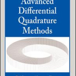Advanced Differential Quadrature Methods Advanced Differential Quadrature Methods