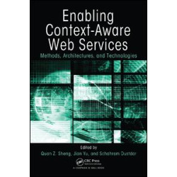 Enabling Context-Aware Web Services Enabling Context-Aware Web Services