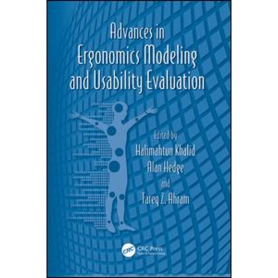 Advances in Ergonomics Modeling and Usability Evaluation Advances in Ergonomics Modeling and Usability Evaluation