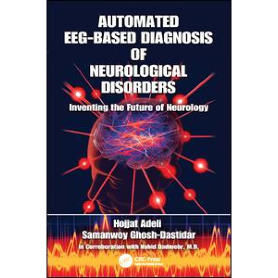 Automated EEG-Based Diagnosis of Neurological Disorders Automated EEG-Based Diagnosis of Neurological Disorders
