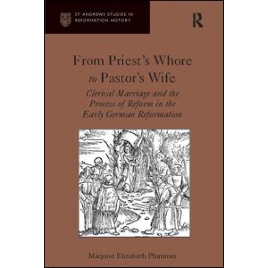 From Priest's Whore to Pastor's Wife