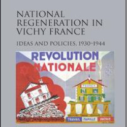National Regeneration in Vichy France National Regeneration in Vichy France