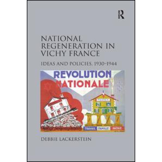 National Regeneration in Vichy France National Regeneration in Vichy France