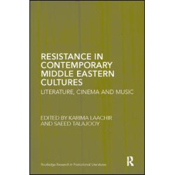 Resistance in Contemporary Middle Eastern Cultures