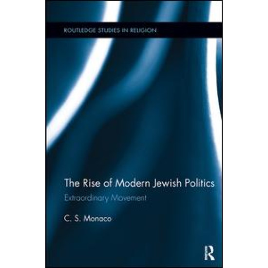 The Rise of Modern Jewish Politics