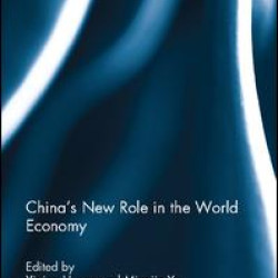 China’s New Role in the World Economy China’s New Role in the World Economy