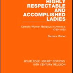 Highly Respectable and Accomplished Ladies Highly Respectable and Accomplished Ladies