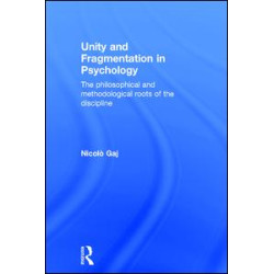 Unity and Fragmentation in Psychology