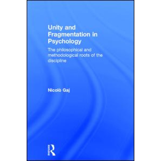 Unity and Fragmentation in Psychology