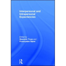 Interpersonal and Intrapersonal Expectancies Interpersonal and Intrapersonal Expectancies