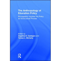 The Anthropology of Education Policy The Anthropology of Education Policy