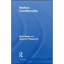 Welfare Conditionality Welfare Conditionality