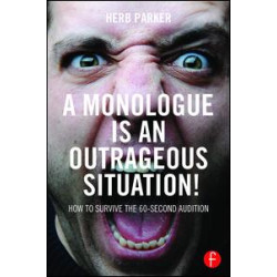 A Monologue is an Outrageous Situation! A Monologue is an Outrageous Situation!