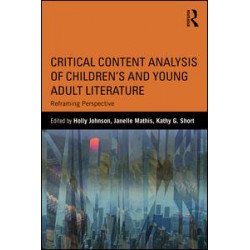 Critical Content Analysis of Children’s and Young Adult Literature Critical Content Analysis of Children’s and Young Adult Literature