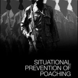 Situational Prevention of Poaching Situational Prevention of Poaching