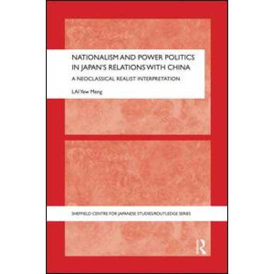 Nationalism and Power Politics in Japan's Relations with China