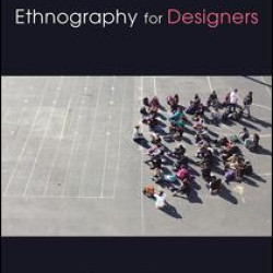 Ethnography for Designers Ethnography for Designers