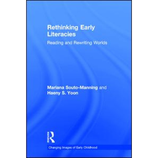 Rethinking Early Literacies