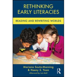 Rethinking Early Literacies Rethinking Early Literacies