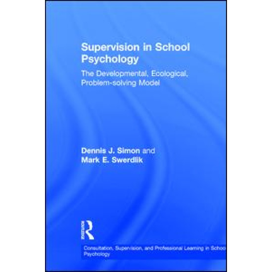 Supervision in School Psychology Supervision in School Psychology