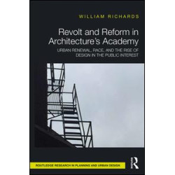 Revolt and Reform in Architecture's Academy Revolt and Reform in Architecture's Academy