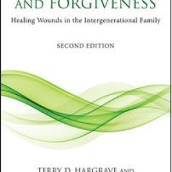 Families and Forgiveness Families and Forgiveness