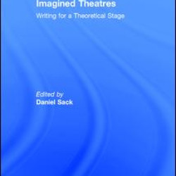 Imagined Theatres Imagined Theatres