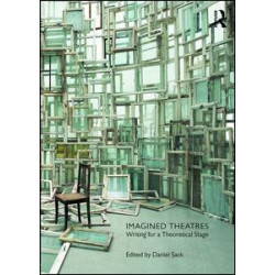 Imagined Theatres Imagined Theatres