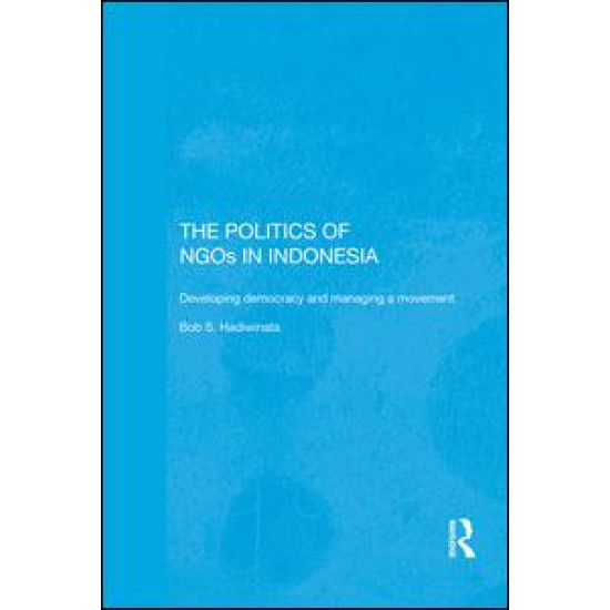 The Politics of NGOs in Indonesia