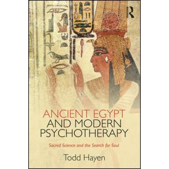 Ancient Egypt and Modern Psychotherapy