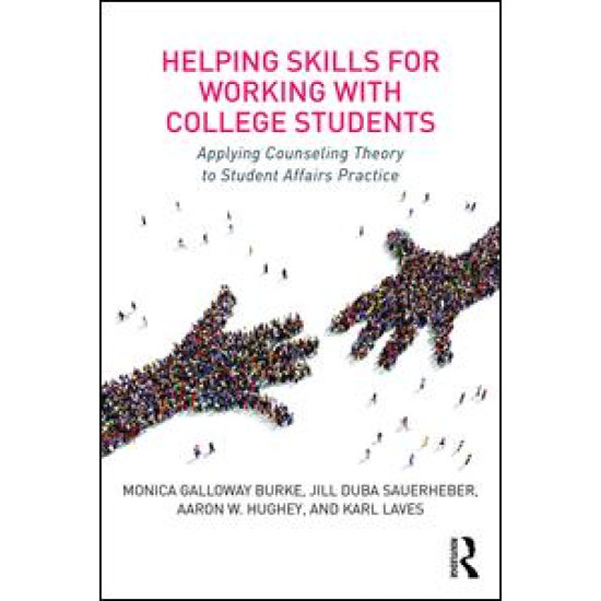Helping Skills for Working with College Students