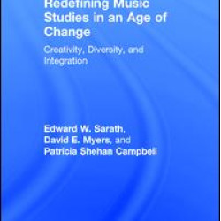 Redefining Music Studies in an Age of Change Redefining Music Studies in an Age of Change