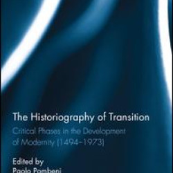 The Historiography of Transition The Historiography of Transition