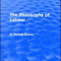 The Philosophy of Labour