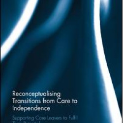 Transitions From Care to Independence: