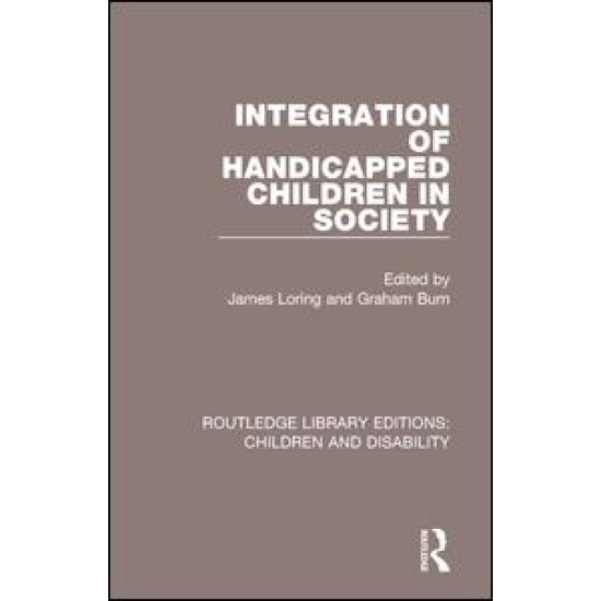 Integration of Handicapped Children in Society Integration of Handicapped Children in Society