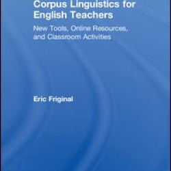 Corpus Linguistics for English Teachers
