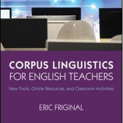 Corpus Linguistics for English Teachers