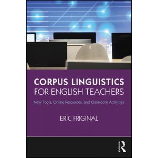 Corpus Linguistics for English Teachers