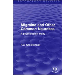 Migraine and Other Common Neuroses Migraine and Other Common Neuroses