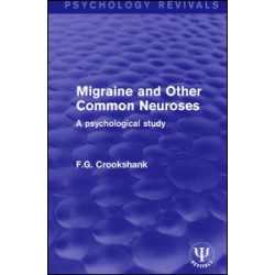 Migraine and Other Common Neuroses Migraine and Other Common Neuroses