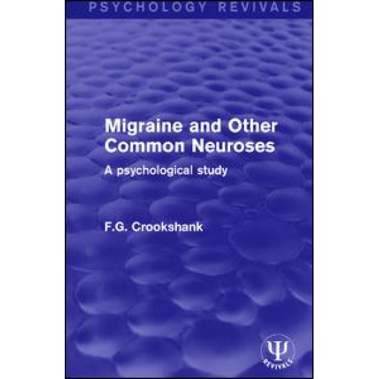 Migraine and Other Common Neuroses Migraine and Other Common Neuroses
