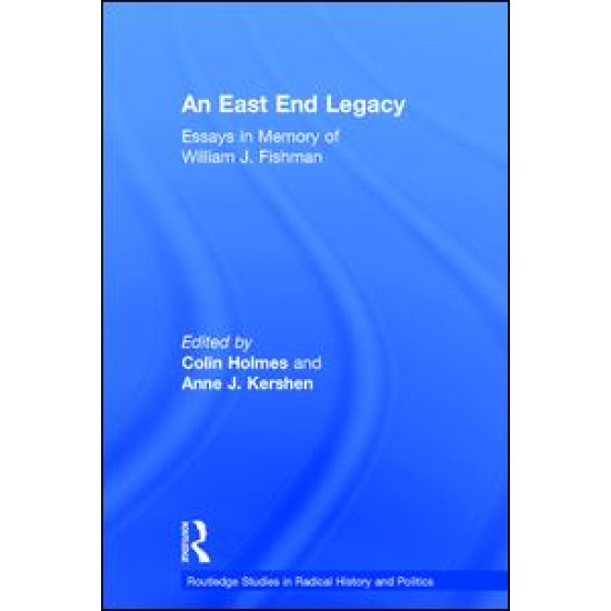 An East End Legacy An East End Legacy