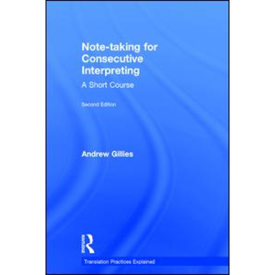 Note-taking for Consecutive Interpreting Note-taking for Consecutive Interpreting
