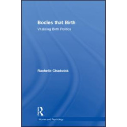 Bodies that Birth Bodies that Birth