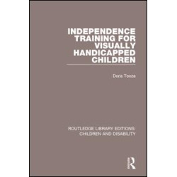 Independence Training for Visually Handicapped Children