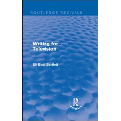 Writing for Television Writing for Television