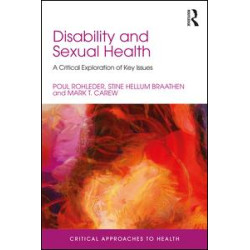Disability and Sexual Health Disability and Sexual Health