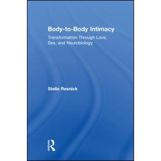 Body-to-Body Intimacy