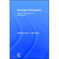 Revenge Pornography Revenge Pornography